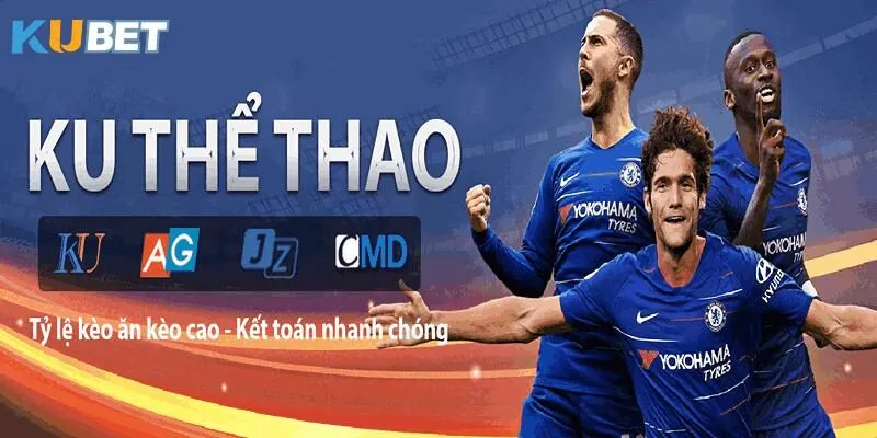 Lý do thể thao Kubet luôn nhận được sự ưu tiên